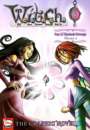 W.I.T.C.H., Part II. Nerissa's Revenge, Vol. 3 by Alessandro Barbucci, Elisabetta Gnone, Barbara Canepa