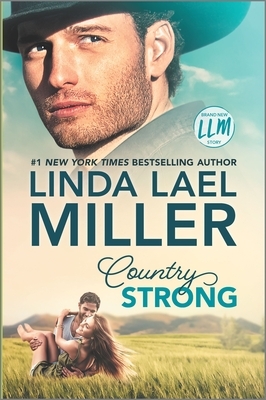 Country Strong by Linda Lael Miller