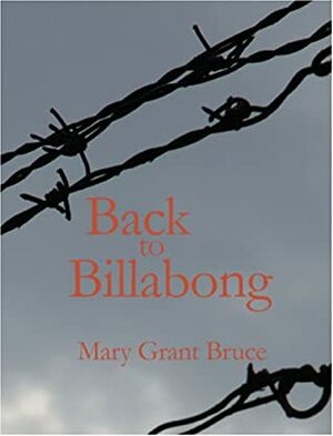 Back to Billabong by Mary Grant Bruce