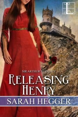 Releasing Henry by Sarah Hegger