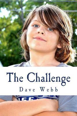 The Challenge by Dave Webb