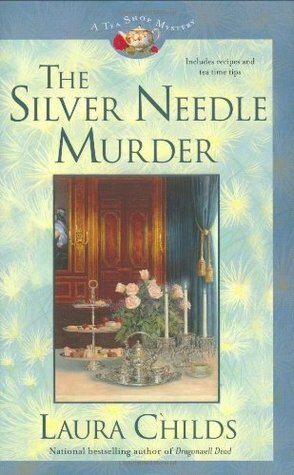 The Silver Needle Murder by Laura Childs