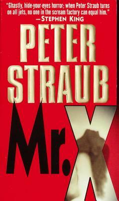 Mr. X by Peter Straub