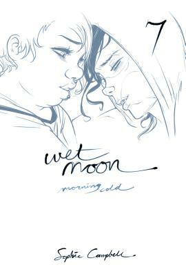 Wet Moon Vol. 7: Morning Cold by Sophie Campbell