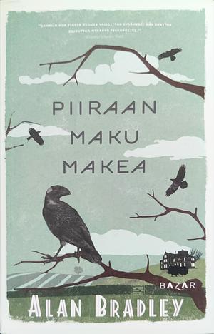 Piiraan maku makea by Alan Bradley