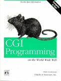 CGI Programming on the World Wide Web by Shishir Gundavaram