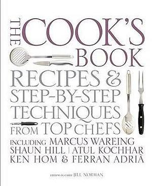 The Cook's Book Including Marcus Wareing, Sha by Charlie Trotter, Peter Gordon, Jill Norman, Jill Norman