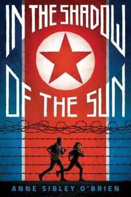 In the Shadow of the Sun by Anne Sibley O'Brien