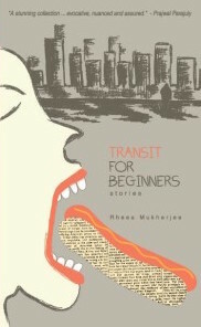 Transit For Beginners by Rheea Mukherjee