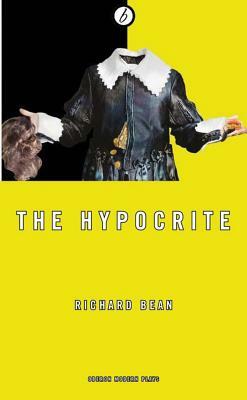 The Hypocrite by Richard Bean