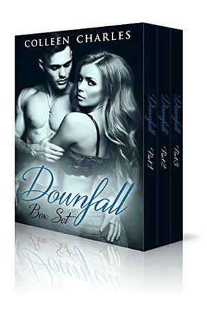 Downfall Boxed Set: Military Romance: Part 1, Part 2, Part 3 by Colleen Charles