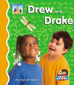 Drew and Drake by Mary Elizabeth Salzmann