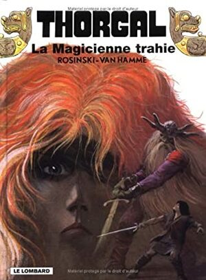 La Magicienne trahie by Jean Van Hamme, Grzegorz Rosiński
