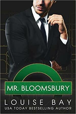 Mr. Bloomsbury by Louise Bay