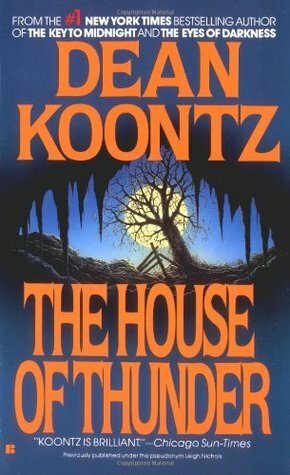 The House of Thunder by Leigh Nichols, Dean Koontz