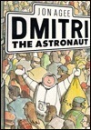 Dmitri the Astronaut by Jon Agee