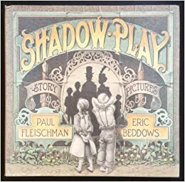 Shadow Play by Paul Fleischman