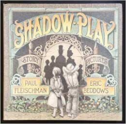 Shadow Play by Paul Fleischman