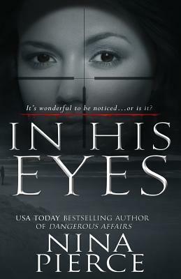 In His Eyes by Nina Pierce