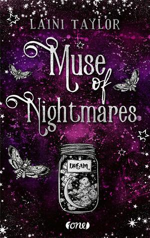 Muse of Nightmares: Das Erwachen der Träumerin by Laini Taylor