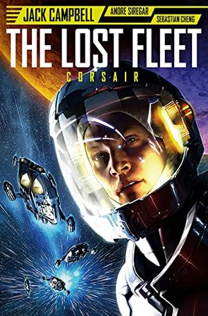 The Lost Fleet: Corsair #1 by Alex Ronald, Sebastian Chang, Andre Siregar, Jack Campbell