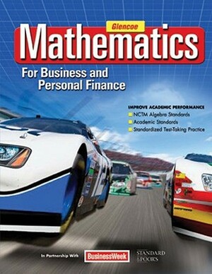 Mathematics for Business and Personal Finance, Student Edition by McGraw-Hill/Glencoe