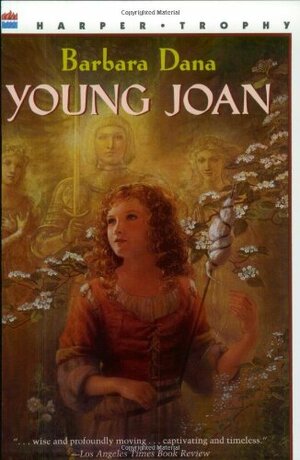 Young Joan by Barbara Dana