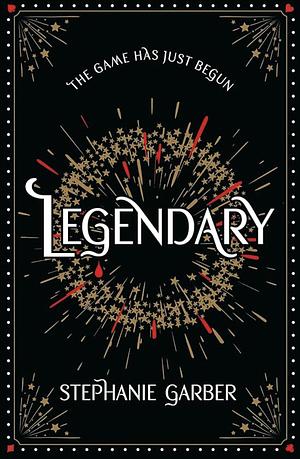 Legendary by Stephanie Garber