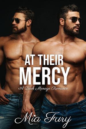 At Their Mercy by Mia Fury