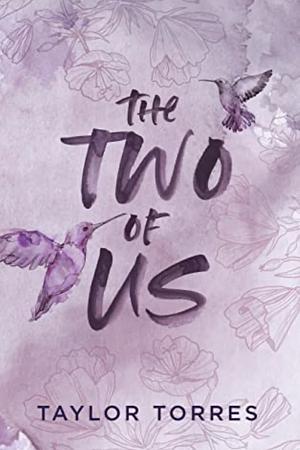 The Two of Us by Taylor A. Torres