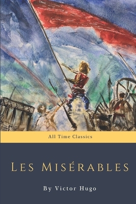 Les Misérables by Victor Hugo by Victor Hugo