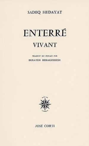 Enterré vivant by Sadegh Hedayat