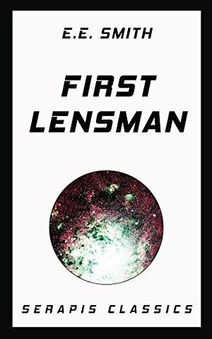 First Lensman by E.E. "Doc" Smith