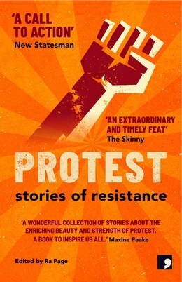 Protest: Stories of Resistance by Ra Page