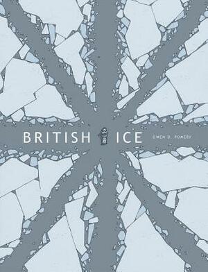 British Ice by Owen D. Pomery