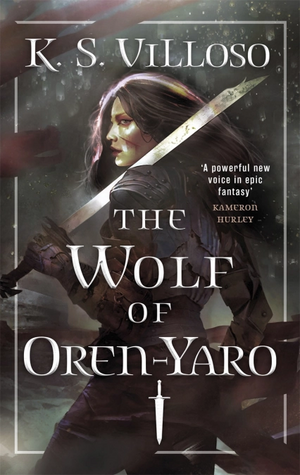 The Wolf of Oren-Yaro by K.S. Villoso