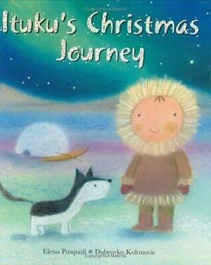 Ituku's Christmas Journey by Elena Pasquali