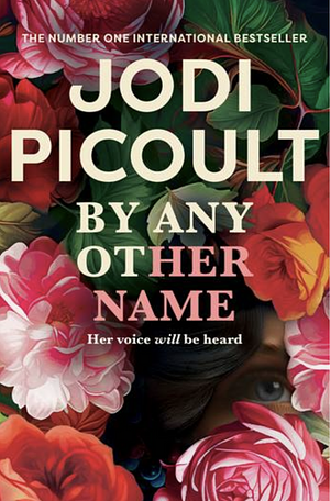 By Any Other Name by Jodi Picoult