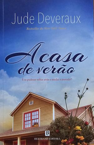 A Casa de Verão by Jude Deveraux