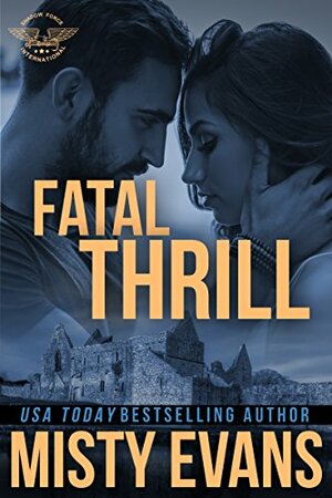 Fatal Thrill by Misty Evans