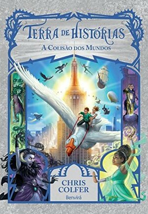 Terra De Historias - A Colisao Dos Mundos by Chris Colfer