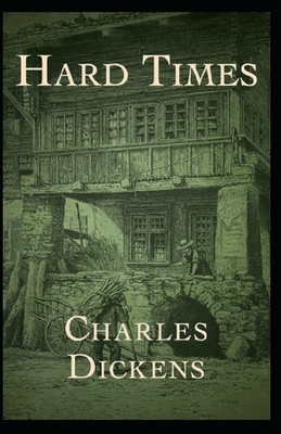 Hard Times Annotated by Charles Dickens