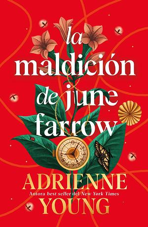 La maldición de June Farrow by Adrienne Young