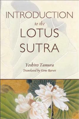 Introduction to the Lotus Sutra by Yoshiro Tamura