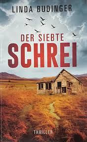 Der siebte Schrei by Linda Budinger