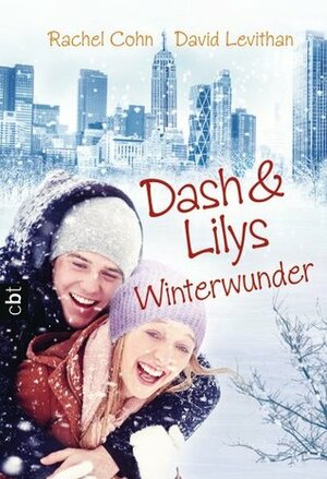 Dash & Lilys Winterwunder by Rachel Cohn