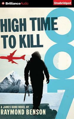 High Time to Kill by Raymond Benson