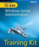 MCITP Self-paced Training Kit (Exam 70-646): Windows Server Administration, Issue 646 by Ian McLean, Orin Thomas