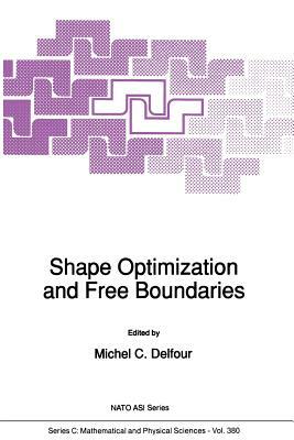 Shape Optimization and Free Boundaries by 