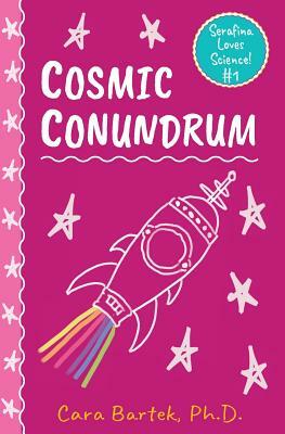 Cosmic Conundrum by Cara Bartek